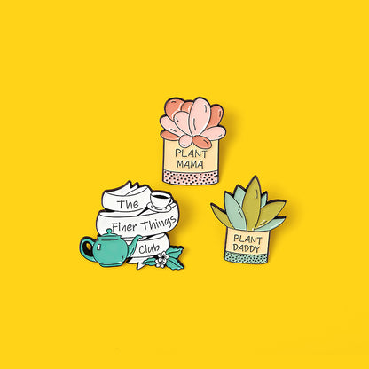 Fashionable Plant Mama The Finer Things Club Plant Daddy Pins From Terra Powders